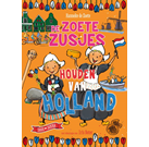 Zoete - De zoete zusjes houden van Holland