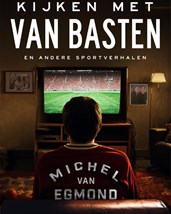 Egmond - Voetbal kijken met van Basten