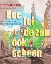 Dam - Hoe fel de zon ook scheen