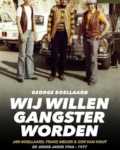 Boellaard - Wij willen gangster worden