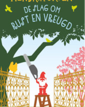 Groen - De slag om Rust en Vreugd