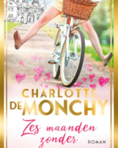 Monchy - Zes maanden zonder