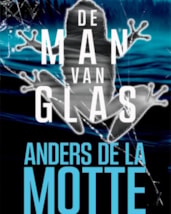 Motte - De man van glas