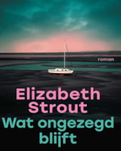 Strout - Wat ongezegd blijft