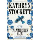 Stockett - De calamiteitenclub