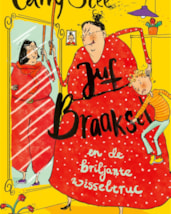 Slee - Juf Braaksel en de briljante wisseltruc