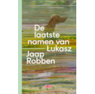 Robben - De laatste namen van Lukasz