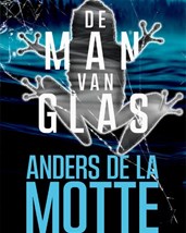 Motte - De man van glas