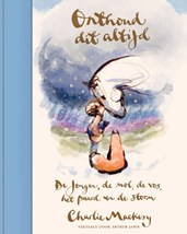 Mackesy - Onthoud dit altijd
