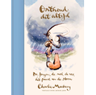 Mackesy - Onthoud dit altijd
