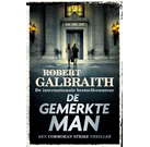 Galbraith - De gemerkte man