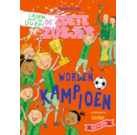 Zoete - De Zoete Zusjes worden kampioen
